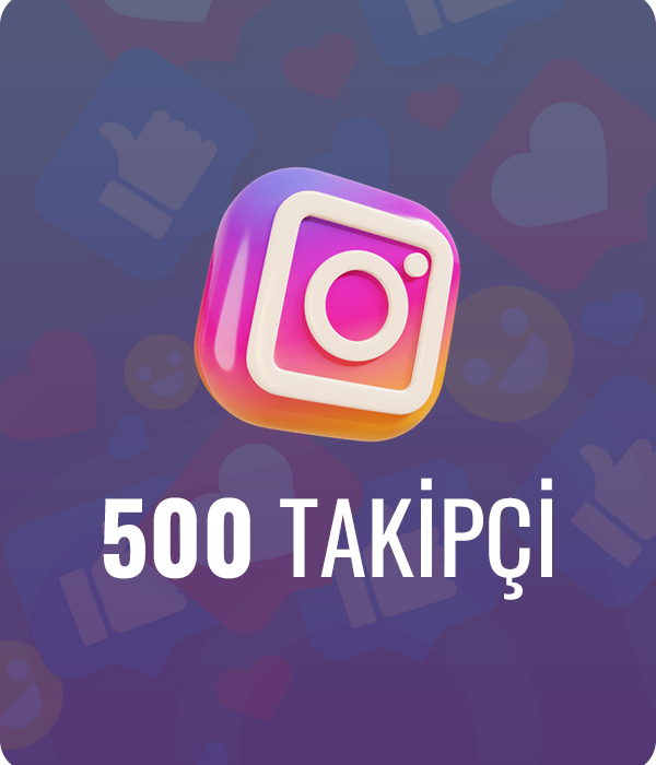 İnstagram 500 Takipçi
