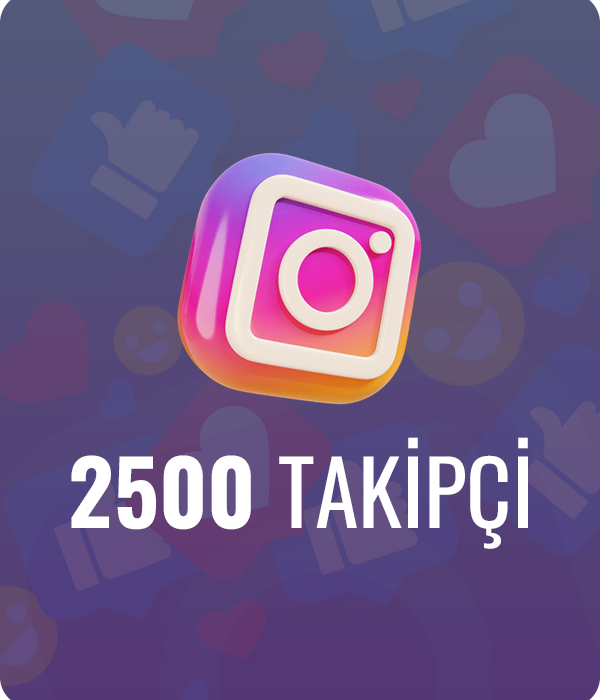 İnstagram 2500 Takipçi
